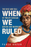 Cover Image: When We Ruled