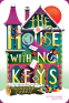 Cover Image: The House with No Keys