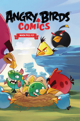 book cover for Angry Birds Comics Volume 2: When Pigs Fly