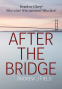 Cover Image: After the Bridge