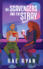 Cover Image: The Scavengers and the Stray