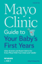 Cover Image: Mayo Clinic Guide to Your Baby's First Years, 3rd Edition