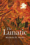 Cover Image: The Lunatic
