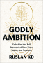 Cover Image: Godly Ambition