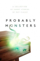 book cover for Probably Monsters