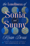 Cover Image: The Loneliness of Sonia and Sunny