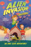 book cover for Alien Invasion in My Backyard