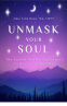 Cover Image: Unmask Your Soul