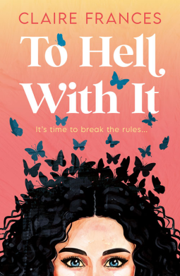 book cover for To Hell With It