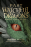 Cover Image: Past Watchful Dragons