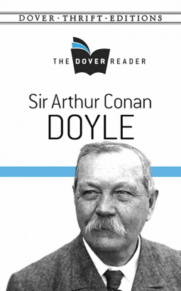 book cover for Sir Arthur Conan Doyle The Dover Reader