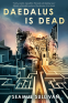 Cover Image: Daedalus Is Dead