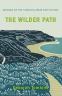 Cover Image: The Wilder Path