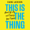 Cover Image: This Is the Thing