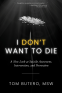 Cover Image: I Don't Want to Die