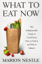Cover Image: What to Eat Now