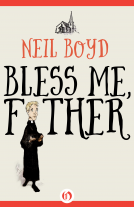 book cover for Bless Me, Father