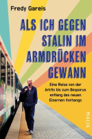 Buchcover für Als ich gegen Stalin im Armdrücken gewann