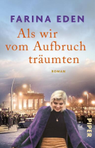 Buchcover für Als wir vom Aufbruch träumten