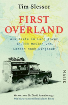 Buchcover für First Overland. Als Erste im Land Rover 18.000 Meilen von London nach Singapur