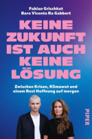 Buchcover für Keine Zukunft ist auch keine Lösung