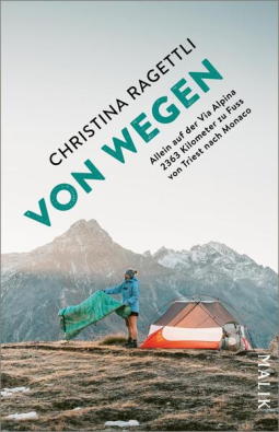 Buchcover für VON WEGEN. Allein auf der Via Alpina – 2363 Kilometer zu Fuss von Triest nach Monaco