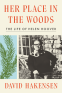 Cover Image: Her Place in the Woods