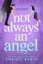 Cover Image: Not Always an Angel