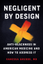 Cover Image: Negligent by Design