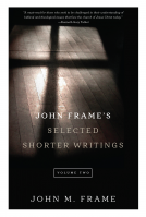 book cover for John Frame's Selected Shorter Writings, Volume 2