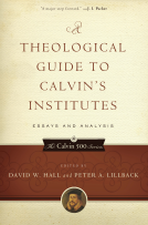 book cover for A Theological Guide to Calvin's Institutes, Paperback Edition