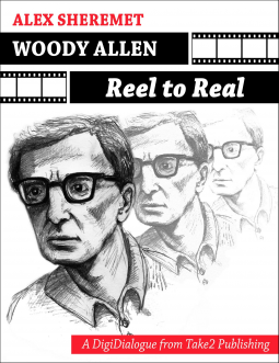 book cover for Woody Allen: Reel to Real