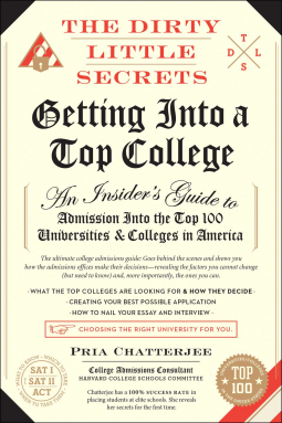 book cover for The Dirty Little Secrets of Getting Into a Top College