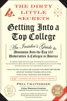 book cover for The Dirty Little Secrets of Getting Into a Top College