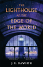 Cover Image: The Lighthouse at the Edge of the World