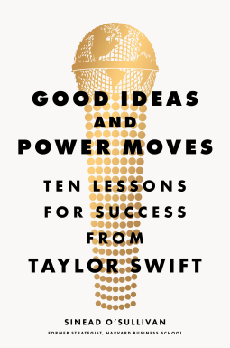 book cover for Good Ideas and Power Moves