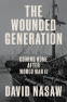 Cover Image: The Wounded Generation