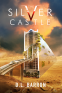 Cover Image: The Silver Castle