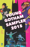 Cover Image: Young Gotham Sampler 2015