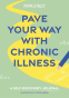 Cover Image: Pave Your Way with Chronic Illness