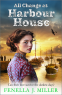 Cover Image: All Change at Harbour House