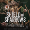 book cover for Shield of Sparrows