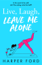 Cover Image: Live, Laugh, Leave Me Alone