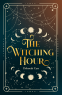 Cover Image: The Witching Hour