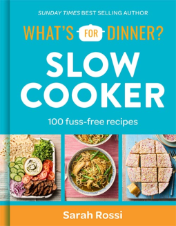 book cover for What's For Dinner? Slow Cooker