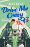 Cover Image: Drive Me Crazy