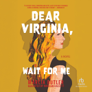 book cover for Dear Virginia, Wait for Me