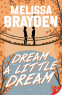 Cover Image: Dream a Little Dream