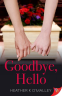 Cover Image: Goodbye Hello