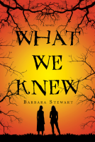 book cover for What We Knew
